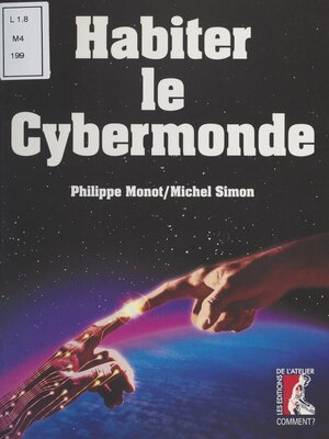 cover image of Habiter le cybermonde